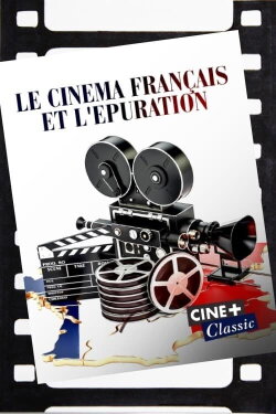 Le cinéma français et l'épuration (2022)
