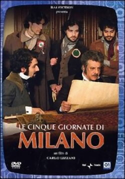Le cinque giornate di Milano (2004) Le cinque giornate di Milano (2004)