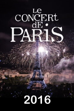 Le concert de Paris 2016 (2016) Le concert de Paris 2016 (2016)
