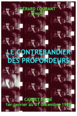 Le Contrebandier des profondeurs (2013) Le Contrebandier des profondeurs (2013)