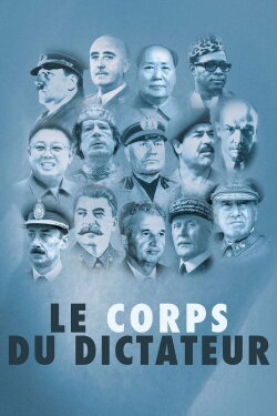 Le Corps du dictateur (2017) Le Corps du dictateur (2017)