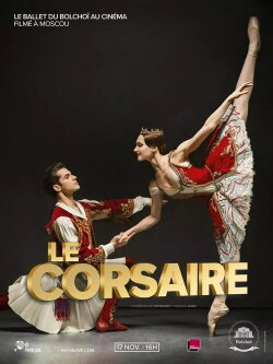 Le Corsaire (Ballet du Bolchoï) (2017) Le Corsaire (Ballet du Bolchoï) (2017)