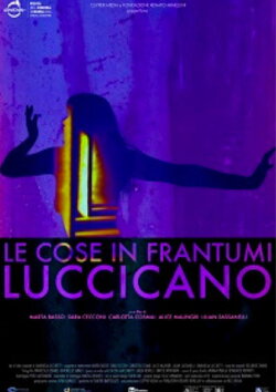 Le Cose in Frantumi Luccicano (2024)