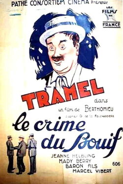 Le Crime du Bouif (1933) Le Crime du Bouif (1933)