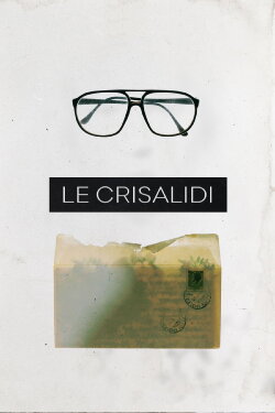 Le Crisalidi (2021) Le Crisalidi (2021)