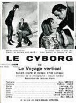 Le Cyborg  ou Le Voyage vertical (1970)