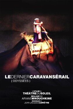 Le dernier caravansérail (Odyssées) (2006) Le dernier caravansérail (Odyssées) (2006)