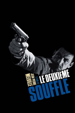Le Deuxième Souffle (1966) Le Deuxième Souffle (1966)