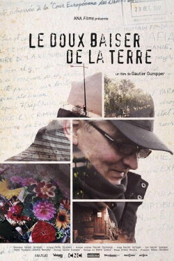 Le doux baiser de la terre (2023) Le doux baiser de la terre (2023)