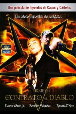 Le firmé un contrato al diablo (2010) Le firmé un contrato al diablo (2010)
