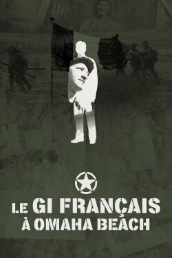 Le GI français à Omaha Beach (2024) Le GI français à Omaha Beach (2024)
