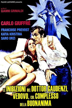 Le inibizioni del dottor Gaudenzi, vedovo col complesso della buonanima (1971) Le inibizioni del dottor Gaudenzi, vedovo col complesso della buonanima (1971)