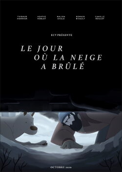 Le jour où la neige a brûlée (2020) Le jour où la neige a brûlée (2020)