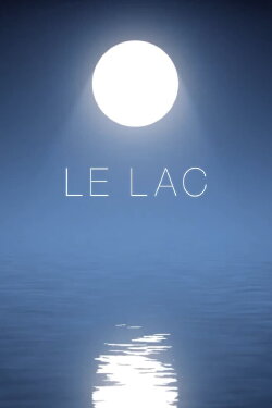 Le Lac (2021) Le Lac (2021)