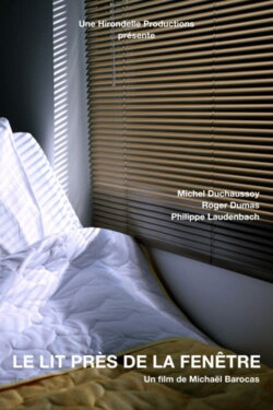 Le Lit près de la fenêtre (2009) Le Lit près de la fenêtre (2009)