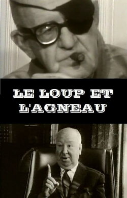 Le loup et l'agneau - Ford et Hitchcock (2001) Le loup et l'agneau - Ford et Hitchcock (2001)