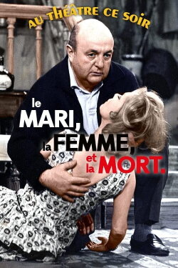 Le Mari, la femme et la mort (1970) Le Mari, la femme et la mort (1970)