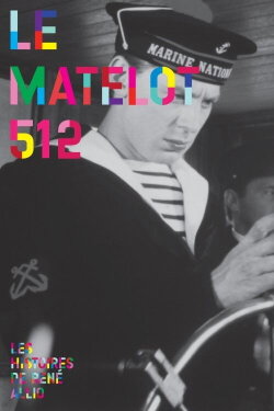 Le Matelot 512 (1984) Le Matelot 512 (1984)