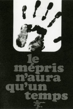Le mépris n'aura qu'un temps (1969) Le mépris n'aura qu'un temps (1969)