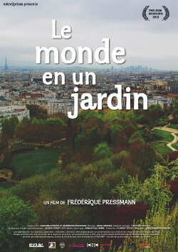 Le Monde en un jardin (2014) Le Monde en un jardin (2014)