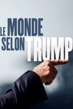 Le monde selon Trump (2019)