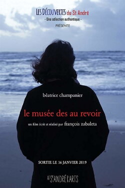 Le musée des au revoir (2019) Le musée des au revoir (2019)