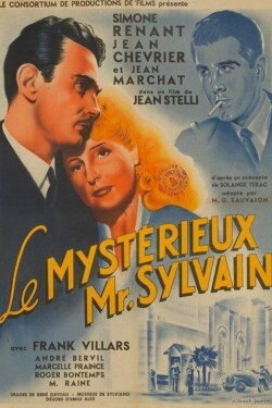 Le Mystérieux Monsieur Sylvain (1947) Le Mystérieux Monsieur Sylvain (1947)