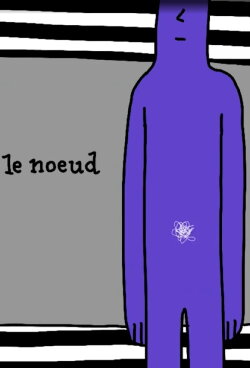 Le noeud (2022) Le noeud (2022)