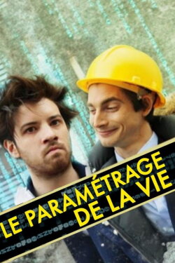 Le paramétrage de la vie (2014)
