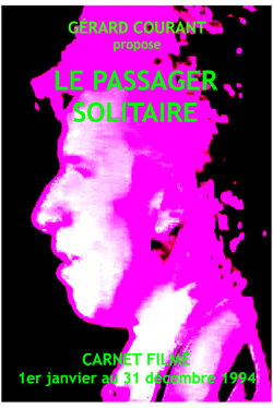 Le Passager Solitaire (2012)