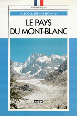 Le pays du Mont-Blanc (1993) Le pays du Mont-Blanc (1993)