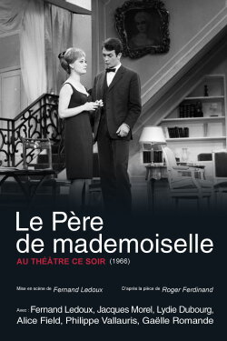 Le Père de Mademoiselle (1966) Le Père de Mademoiselle (1966)