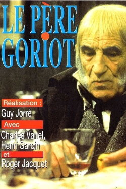 Le Père Goriot (1972) Le Père Goriot (1972)