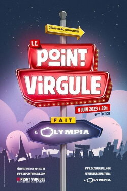 Le Point Virgule fait l'Olympia - 14e édition (2023) Le Point Virgule fait l'Olympia - 14e édition (2023)