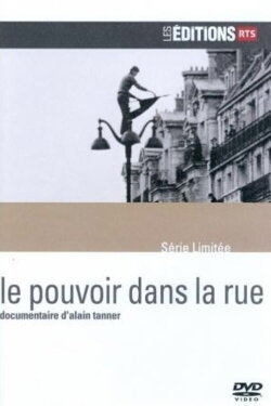 Le Pouvoir dans la rue (1968) Le Pouvoir dans la rue (1968)