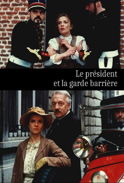 Le Président et la garde barrière (1997) Le Président et la garde barrière (1997)