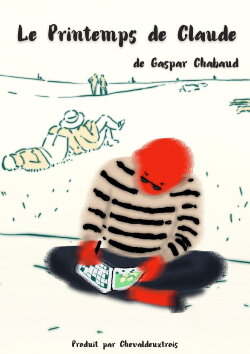 Le printemps de Claude (2022) Le printemps de Claude (2022)