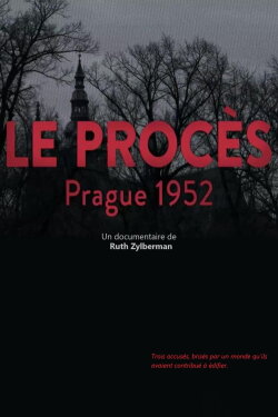 Le procès - Prague 1952 (2021)