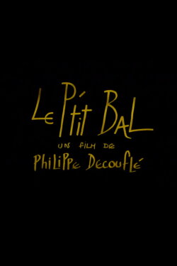 Le P'tit Bal (1993) Le P'tit Bal (1993)