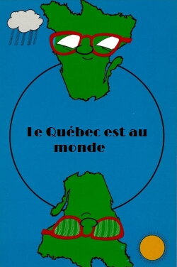 Le Québec est au monde (1979) Le Québec est au monde (1979)