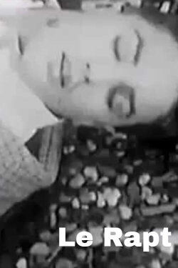 Le Rapt (1949) Le Rapt (1949)