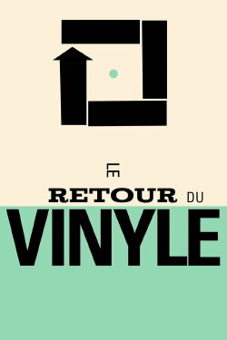 Le retour du vinyle (2017) Le retour du vinyle (2017)