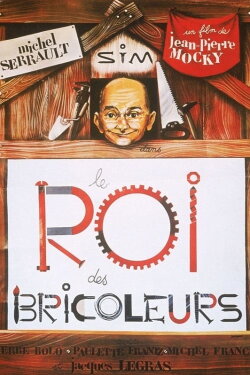 Le Roi des bricoleurs (1977) Le Roi des bricoleurs (1977)
