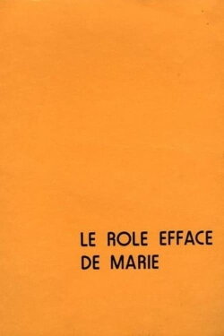 Le rôle effacé de Marie (1980) Le rôle effacé de Marie (1980)