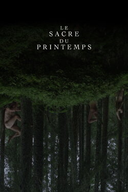 Le Sacre Du Printemps (Tandvarkstallen) (2021) Le Sacre Du Printemps (Tandvarkstallen) (2021)