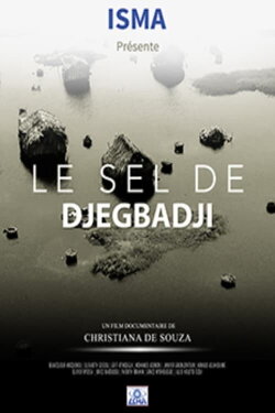 Le Sel de Djêgbadji (2019) Le Sel de Djêgbadji (2019)