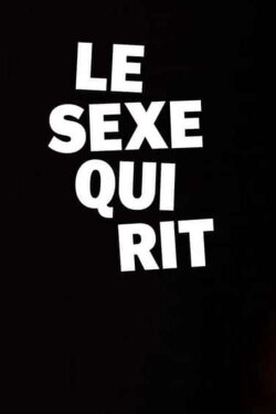 Le sexe qui rit (2011) Le sexe qui rit (2011)
