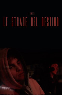 Le Strade del Destino (2024) Le Strade del Destino (2024)