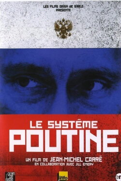 Le Système Poutine (2007)
