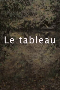 Le Tableau (2013) Le Tableau (2013)